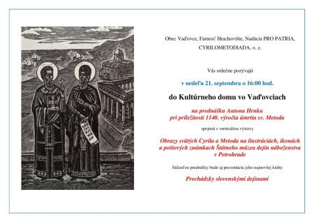 Prednáška historika ANTONA HRNKA a vernisáž výstavy Obrazy svätých Cyrila a Metoda na ilustráciách, ikonách a poštových známkach – vo Vaďovciach – 21. 9. 2025