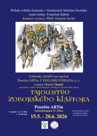 Výstava Tajomstvo zoborského kláštora na Zobore v Nitre – Príbeh svätého Gorazda v ilustráciách MARTINA OSCITÉHO – 23. 5. 2026